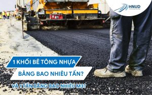 MỘT KHỐI BÊ TÔNG NHỰA BẰNG BAO NHIÊU TẤN? 1 mot khoi be tong nhua bang bao nhiu tan min min