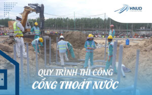 QUY TRÌNH THI CÔNG CỐNG THOÁT NƯỚC  18 4 01 optimized