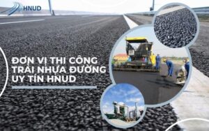 DỊCH VỤ THI CÔNG BÊ TÔNG NHỰA ASPHALT UY TÍN 100% TẠI HNUD 11 5