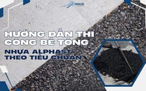 HƯỚNG DẪN THI CÔNG BÊ TÔNG NHỰA ASPHALT THEO TIÊU CHUẨN 30 8