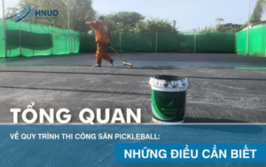 TỔNG QUAN VỀ QUY TRÌNH THI CÔNG SÂN PICKLEBALL: NHỮNG ĐIỀU CẦN BIẾT 30 26 WEBCARE HNUD 03 batcheditor fotor 1 1