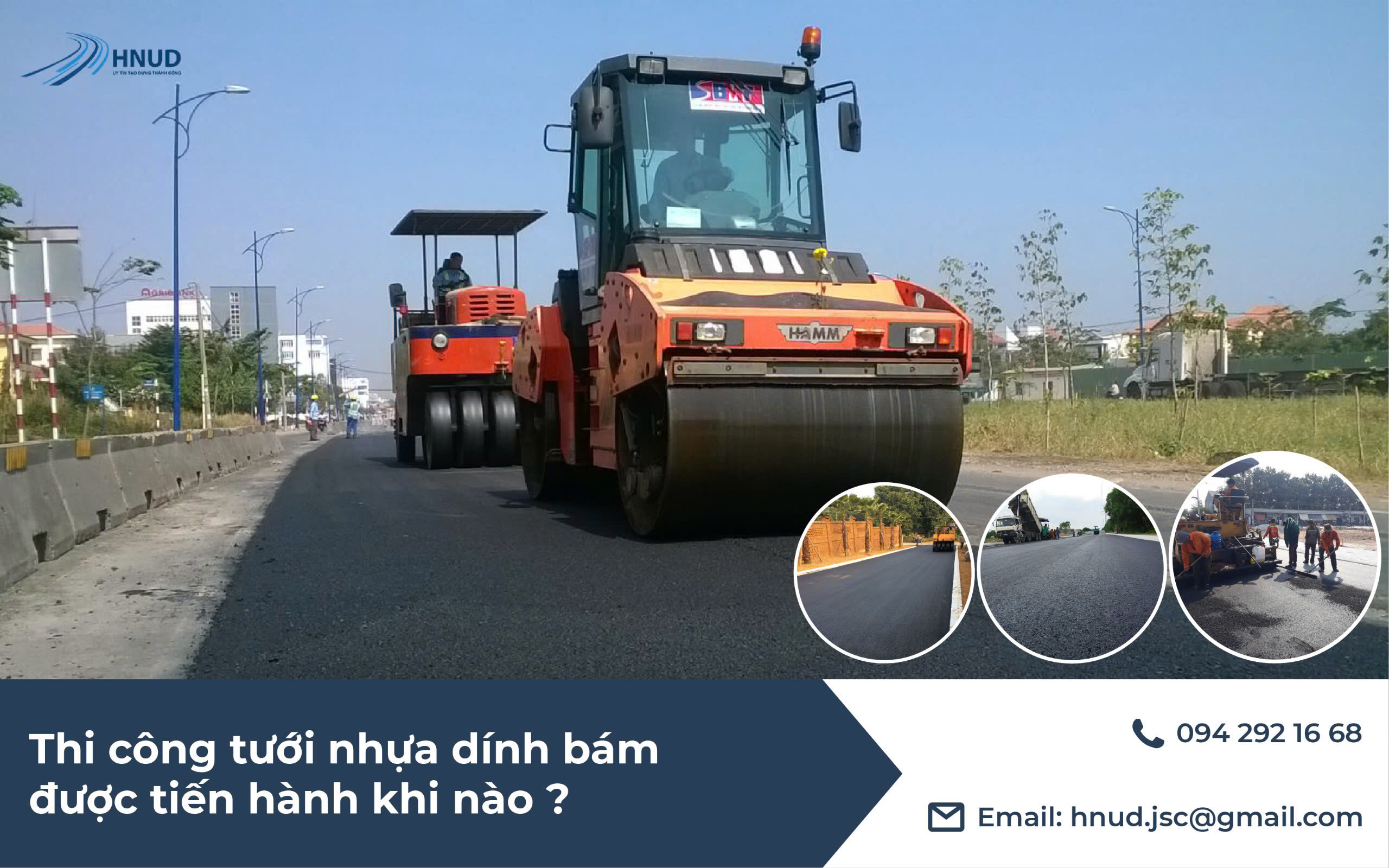 Thi Công Tưới Nhựa Dính Bám Được Tiến Hành Khi Nào?
