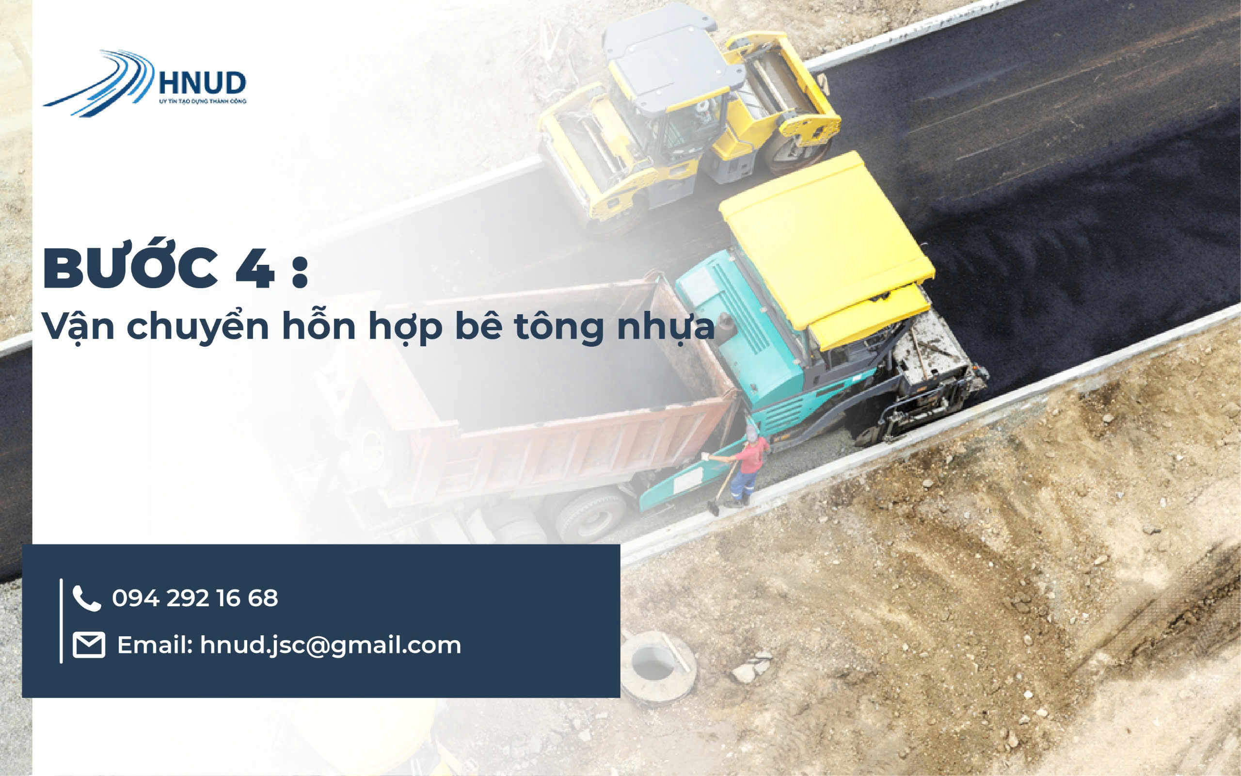 Bước 4: Vận chuyển hỗn hợp bê tông nhựa
