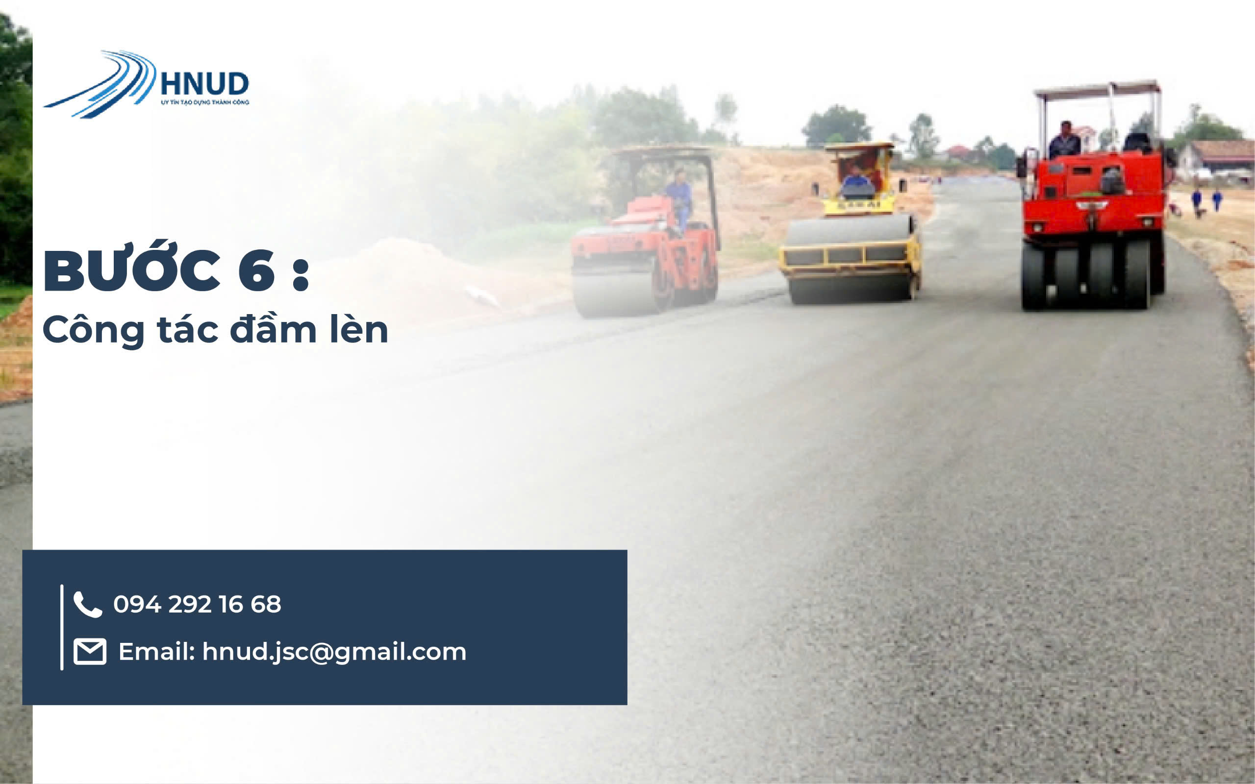 Bước 6: Công tác đầm lèn
