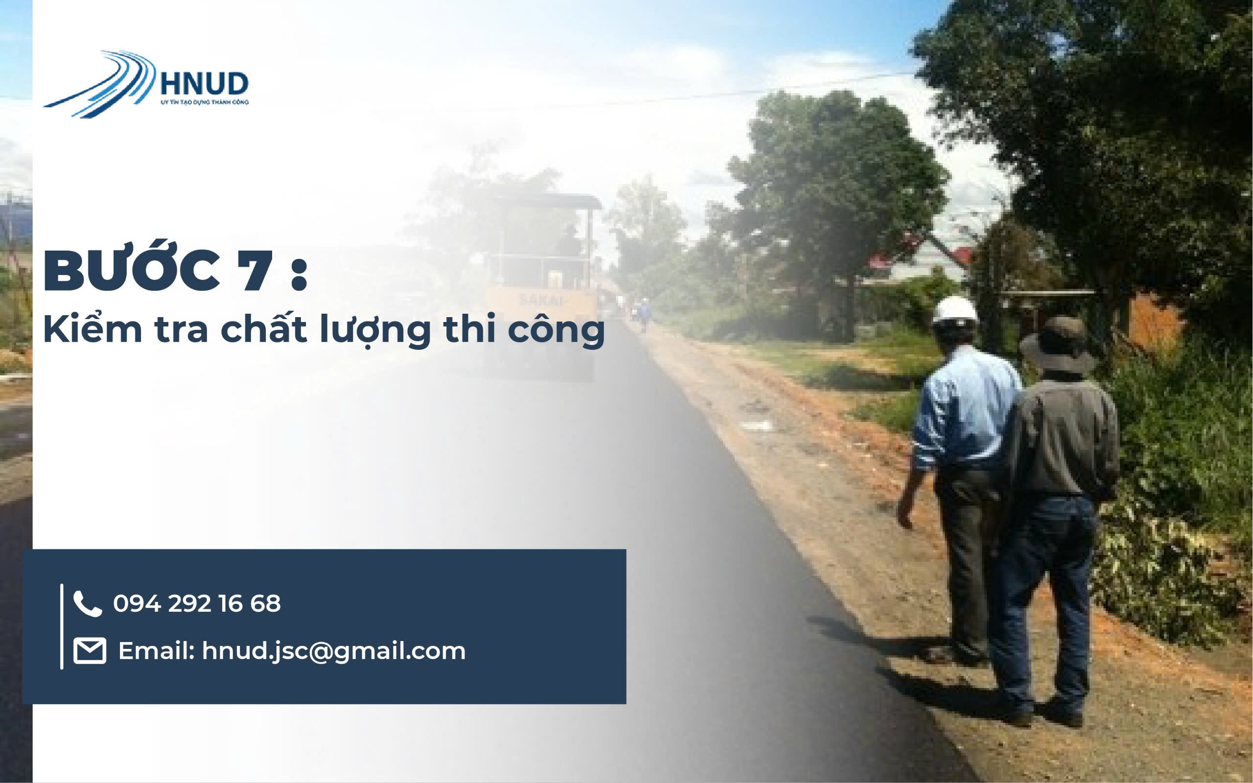 Bước 7: Kiểm tra chất lượng thi công
