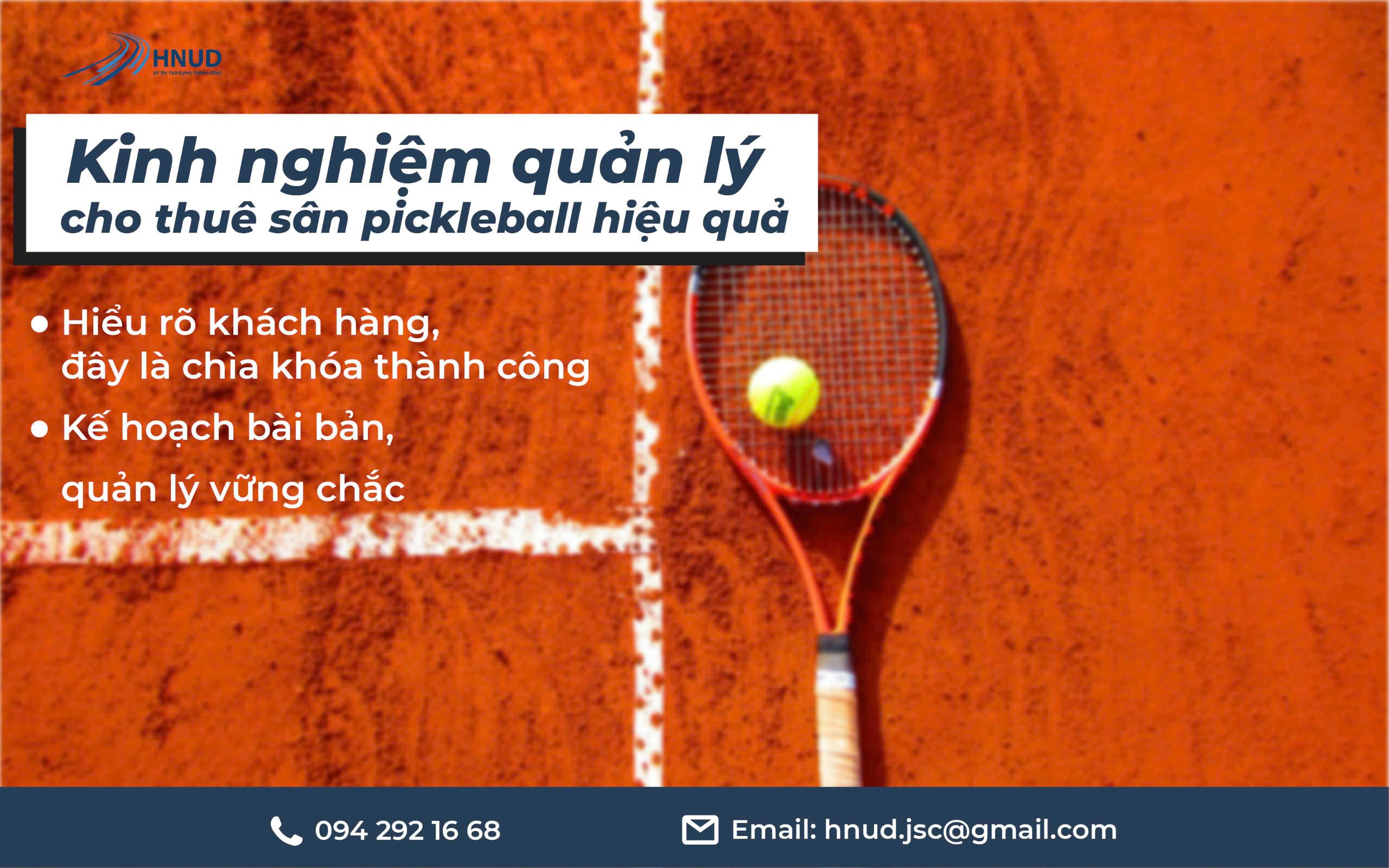 Kinh nghiệm quản lý cho thuê sân Pickleball hiệu quả
