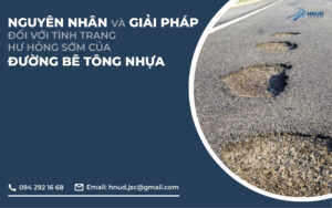 NGUYÊN NHÂN VÀ GIẢI PHÁP ĐỐI VỚI TÌNH TRẠNG HƯ HỎNG SỚM CỦA ĐƯỜNG BÊ TÔNG NHỰA 27 z6012399123064 85299ce8a3e08e48b05989dfcf238448